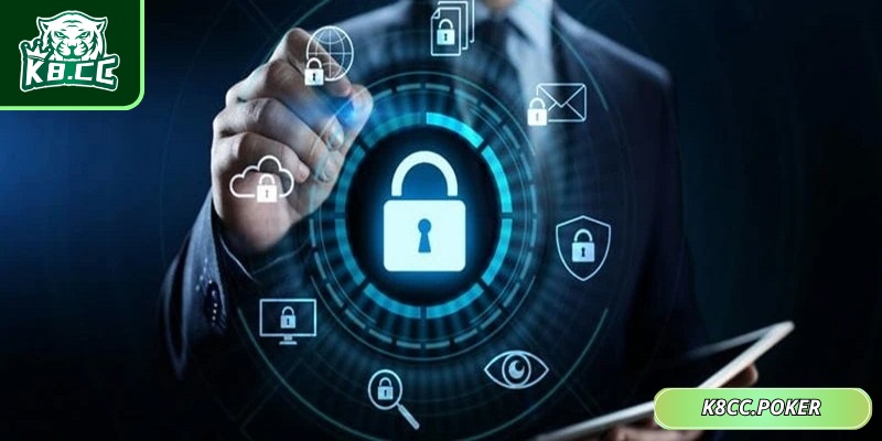 Chính Sách Bảo Mật K8CC Đảm Bảo An Toàn Tuyệt Đối Cho Bạn 3 Những thao tác có thể thực hiện trong thời gian rất nhanh