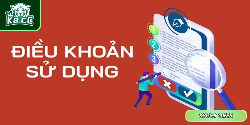 Điều Khoản Sử Dụng K8CC – Cẩm Nang Minh Bạch Chuẩn Nhất 1 Điều khoản sử dụng K8CC là điều cơ bản newbie cần biết